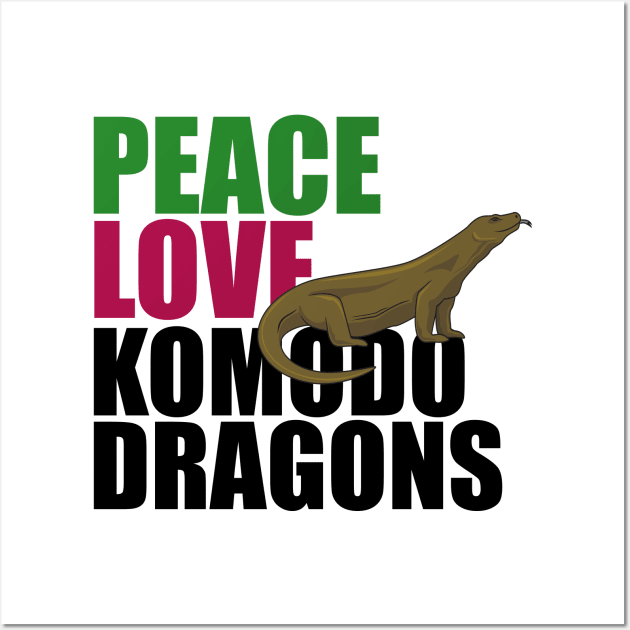 Peace Love Komodo Dragons Wall Art by epiclovedesigns